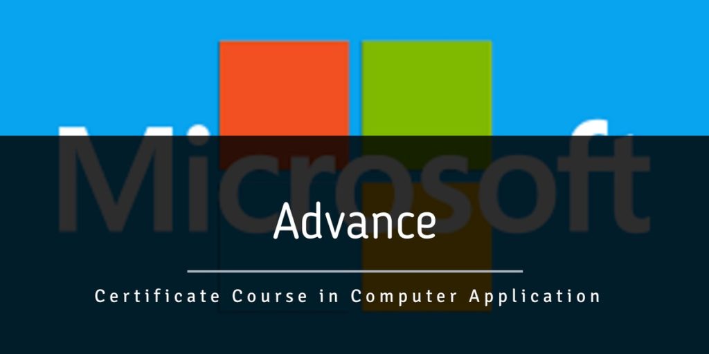 Advance Certificate Course in Computer Application